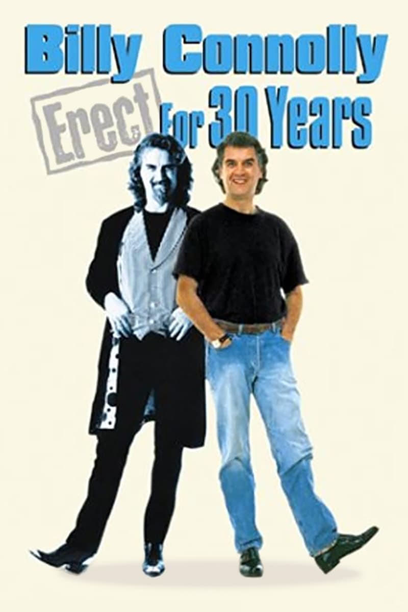 Постер Billy Connolly: Erect for 30 Years